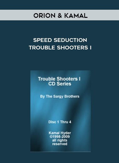 Orion & Kamal – Speed Seduction Trouble Shooters I digital download