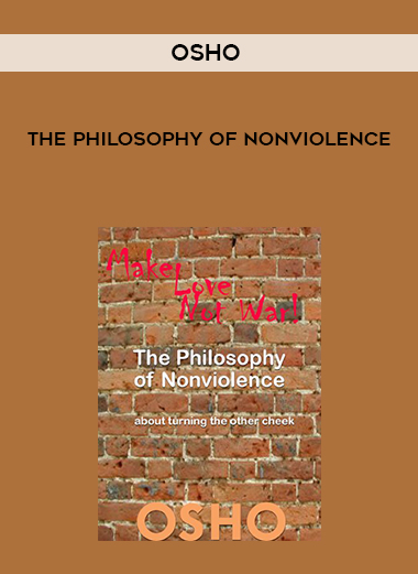 Osho - The Philosophy of Nonviolence digital download