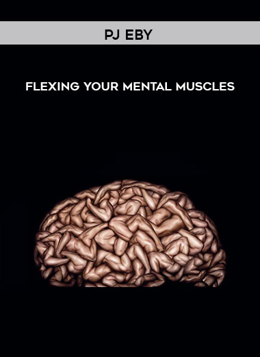 PJ Eby - Flexing Your Mental Muscles digital download