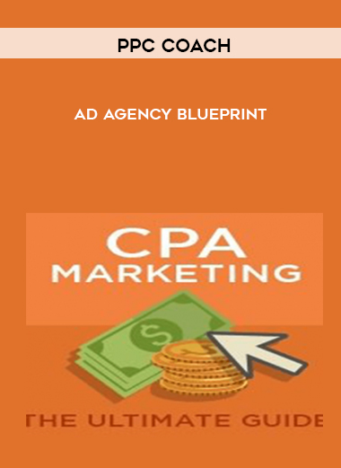 PPC Coach Ad Agency Blueprint digital download