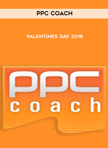 PPC Coach – Valentines Day 2018 digital download