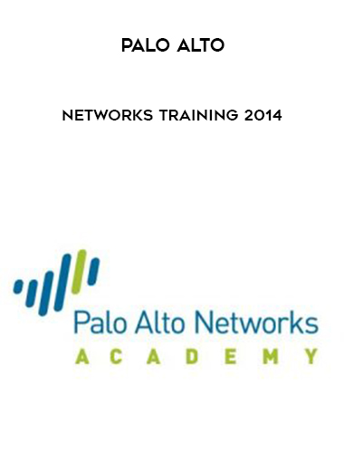 Palo Alto Networks Training 2014 digital download
