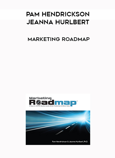 Pam Hendrickson & Jeanna Hurlbert – Marketing Roadmap digital download