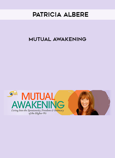 Patricia Albere – Mutual Awakening digital download