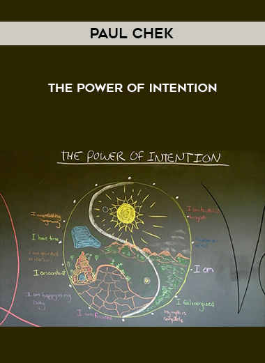 Paul Chek - The Power of Intention digital download