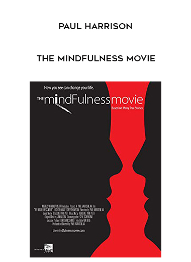 Paul Harrison - The Mindfulness Movie digital download