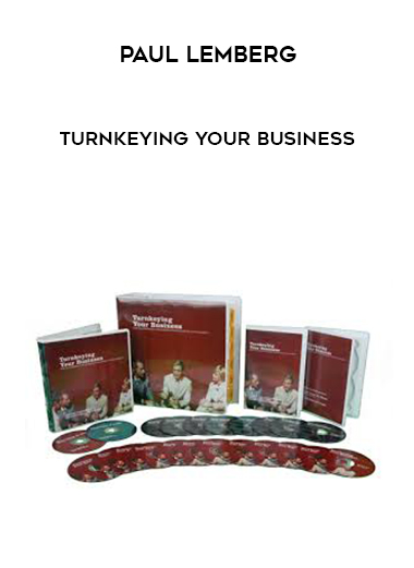 Paul Lemberg – Turnkeying Your Business digital download