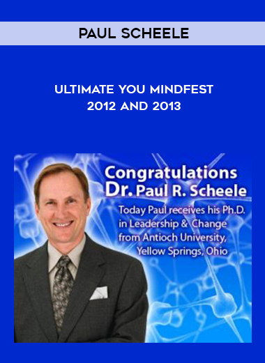 Paul Scheele – Ultimate You Mindfest 2012 and 2013 digital download