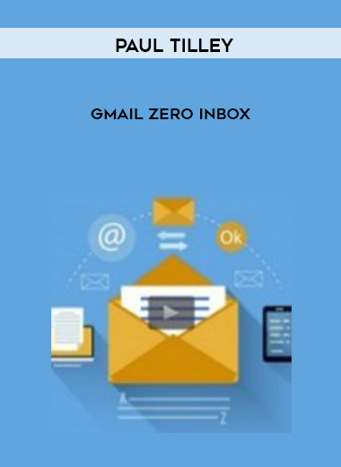 Paul Tilley – Gmail Zero Inbox digital download