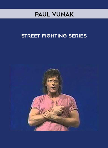 Paul Vunak - Street Fighting Series digital download