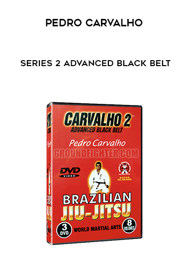Pedro Carvalho - Series 2 Advanced Black Belt digital download