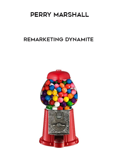 Perry Marshall – Remarketing Dynamite digital download