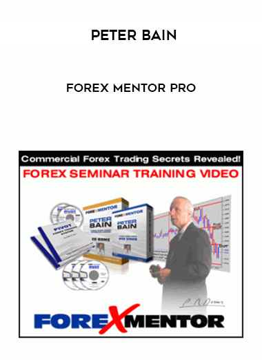 Peter Bain – Forex Mentor Pro digital download