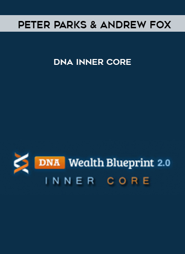 Peter Parks and Andrew Fox – DNA Inner Core digital download