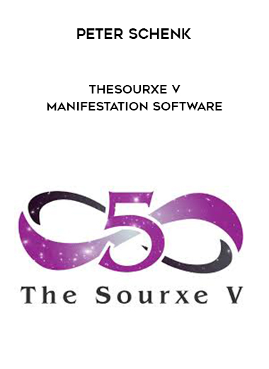 Peter Schenk - TheSourxe V- Manifestation software digital download
