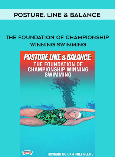 Posture. Line & Balance - The Foundation of Championship Winning Swimming digital download