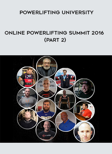 Powerlifting University - Online Powerlifting Summit 2016 (Part 2) digital download