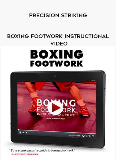 Precision Striking - Boxing Footwork Instructional Video digital download