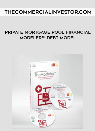 Thecommercialinvestor.com - Private Mortgage Pool Financial Modeler™ Debt Model digital download