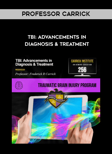 Professor Carrick - TBI: Advancements in Diagnosis & Treatment digital download