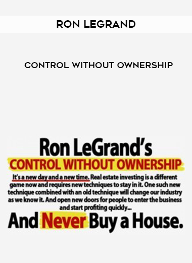 RON LEGRAND CONTROL WITHOUT OWNERSHIP digital download