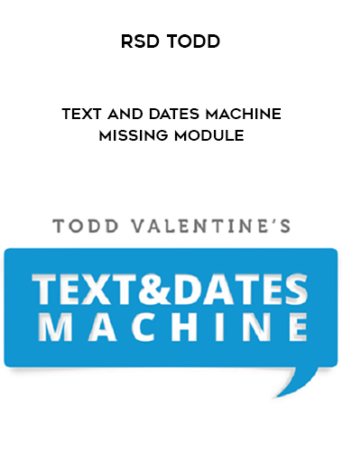 RSD Todd - Text And Dates Machine - Missing Module digital download