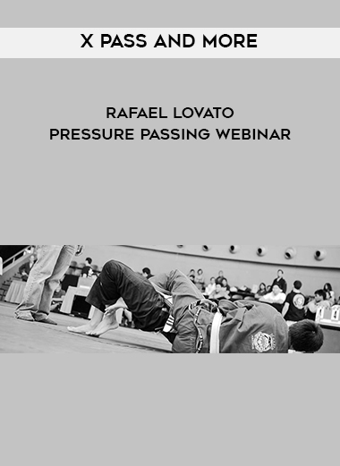 Rafael Lovato Pressure Passing Webinar - X Pass and More digital download
