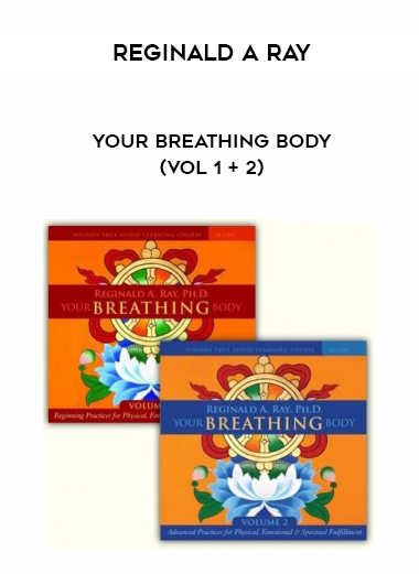 Reginald A Ray – Your Breathing Body (Vol 1 + 2) digital download