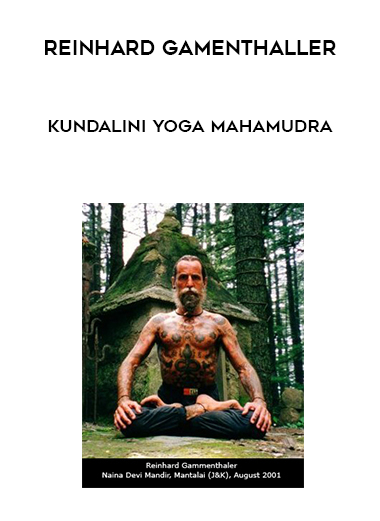 Reinhard Gamenthaller - Kundalini Yoga Mahamudra digital download