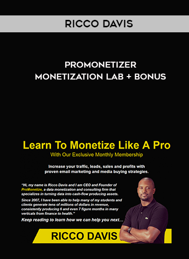 Ricco Davis – ProMonetizer Monetization Lab + BONUS digital download