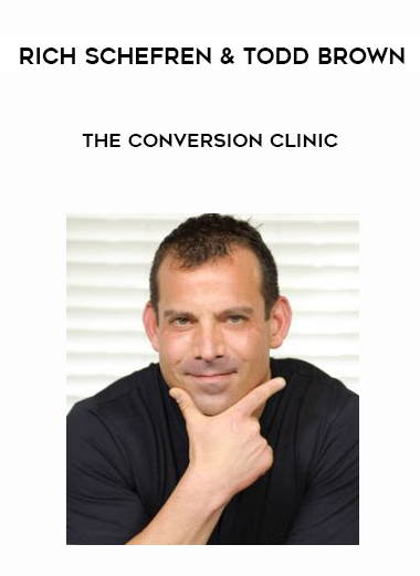 Rich Schefren & Todd Brown – The Conversion Clinic digital download