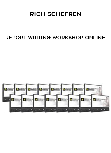 Rich Schefren – Report Writing Workshop Online digital download