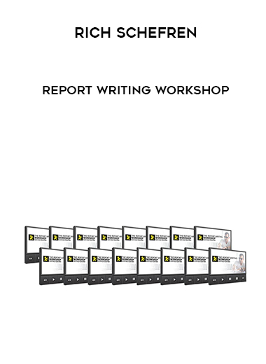 Rich Schefren – Report Writing Workshop digital download