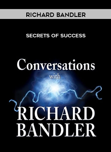 Richard Bandler - Secrets of Success digital download