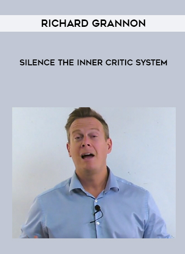 Richard Grannon – Silence The Inner Critic System digital download
