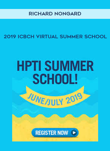 Richard Nongard - 2019 ICBCH Virtual Summer School digital download