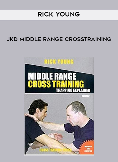 Rick Young - JKD Middle Range Crosstraining digital download