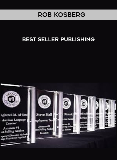 Rob Kosberg – Best Seller Publishing digital download