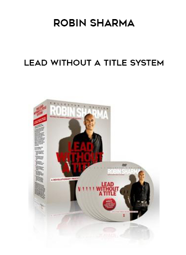 Robin Sharma – Lead Without A Title System digital download