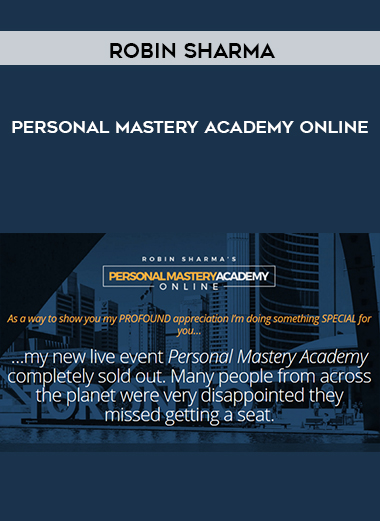 Robin Sharma – Personal Mastery Academy Online digital download