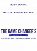 Robin Sharma – The Game Changer´s Blueprint digital download