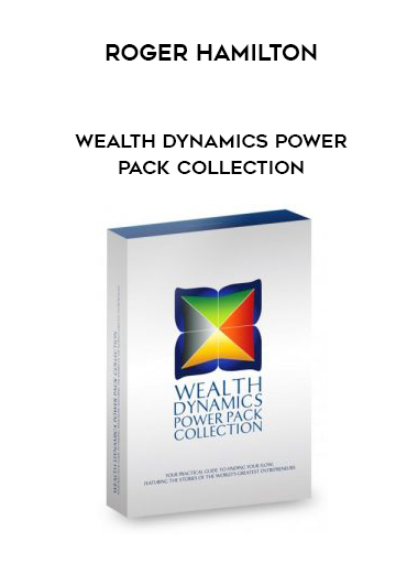 Roger Hamilton – Wealth Dynamics Power Pack Collection digital download