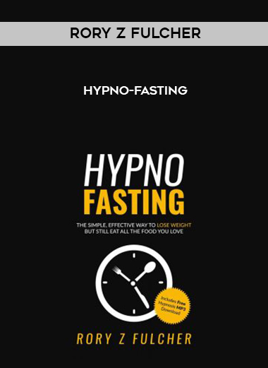 Rory Z Fulcher – Hypno-Fasting digital download