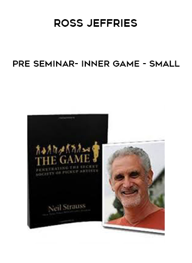 Ross Jeffries - Pre Seminar- Inner Game - Small digital download