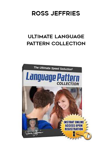 Ross Jeffries – Ultimate Language Pattern Collection digital download