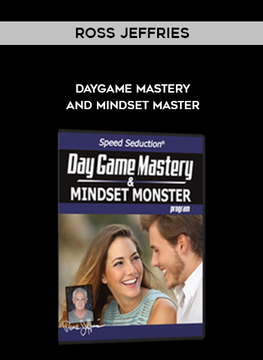 Ross Jeffries – Daygame Mastery and Mindset Master digital download