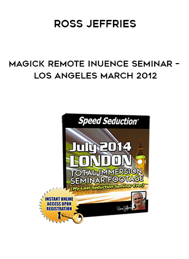 Ross Jeffries – Magick Remote Inuence Seminar – Los Angeles March 2012 digital download