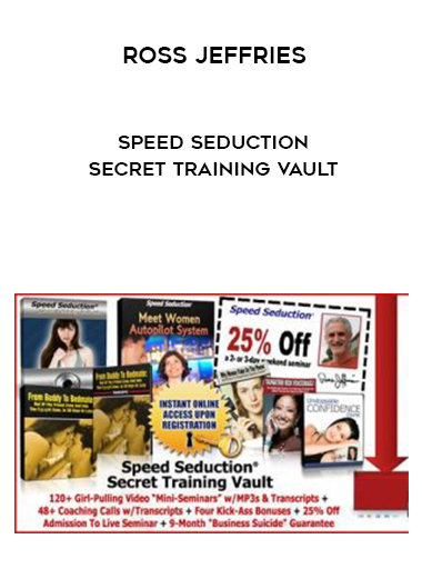 Ross Jeffries – Speed Seduction Secret Training Vault digital download