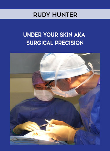 Rudy Hunter - Under Your Skin AKA Surgical Precision digital download