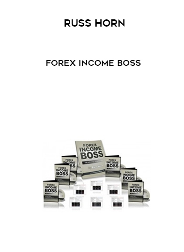 Russ Horn – Forex Income Boss digital download